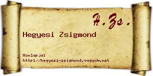 Hegyesi Zsigmond névjegykártya